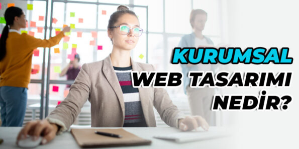 Kurumsal web tasarımı nedir? 1