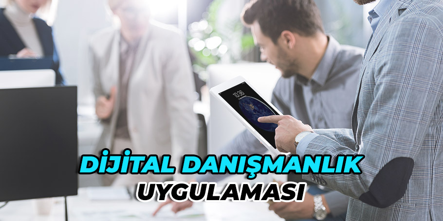 Dijital Danışmanlık Uygulaması 1