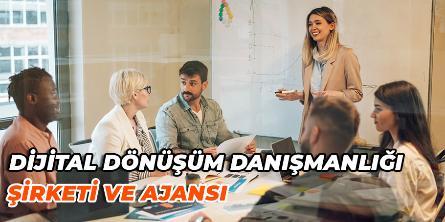 Dijital Dönüşüm Danışmanlığı Şirketi Ve Ajansı 1