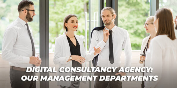 Digital Consultancy Agency: Our Management Departments 1