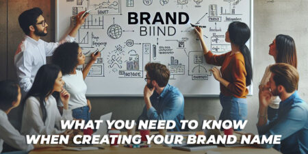 What You Need to Know When Creating Your Brand Name 2