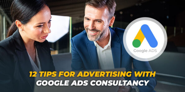 12 Tıps For Advertising With Google Ads Consultancy görseli