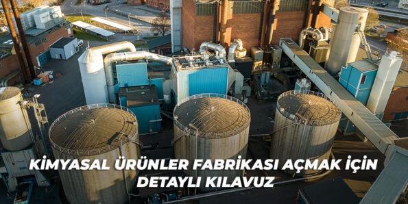 Kimyasal Ürünler Fabrikası Açmak görseli