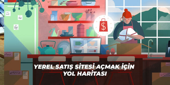 Yerel Satış Sitesi Açmak İçin Yol Haritası 1