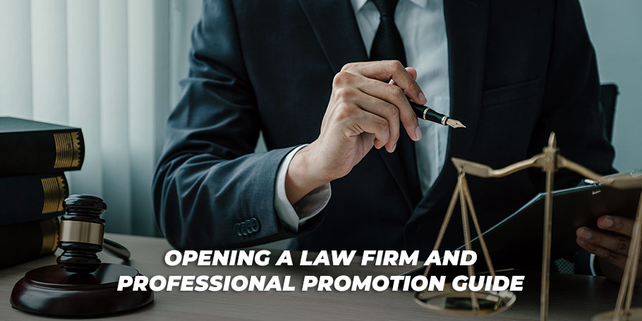 Opening a Law Firm and Professional Promotion Guide 1