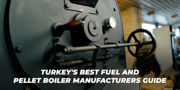 Fuel And Pellet Boiler Manufactürers görseli