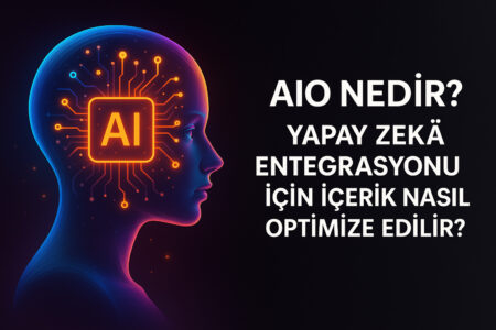 AIO Nedir? Yapay Zekâ Entegrasyonu için