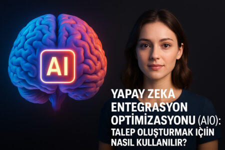 (AIO): Talep Oluşturmak İçin Nasıl Kullanılır?