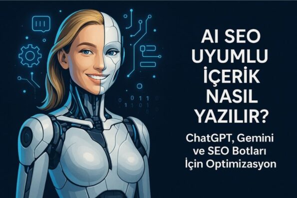 Ai Seo Uyumlu İçerik Nasıl Yazılır görseli