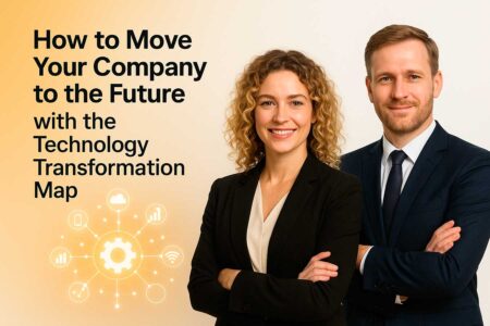 How to Move Your Company to the Future with the Technology Transformation Map?