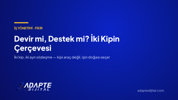 Devir mi, Destek mi? İki Kipin Çerçevesi — Adapte Dijital kapak görseli