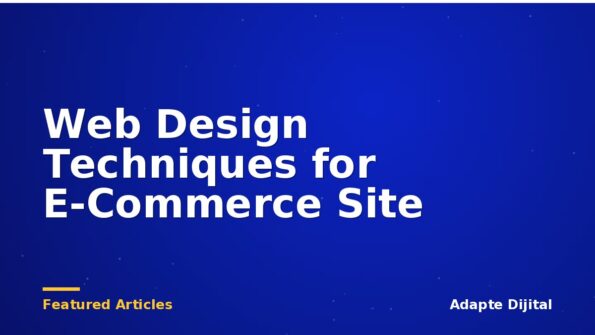 Web Design Techniques for E-Commerce Site