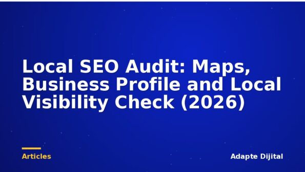 Local SEO Audit: Maps, Business Profile and Local Visibility Check (2026)