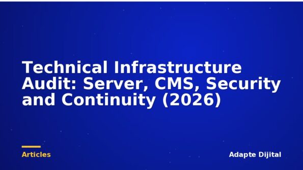 Technical Infrastructure Audit: Server, CMS, Security and Continuity (2026)