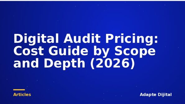 Digital Audit Pricing: Cost Guide by Scope and Depth (2026)