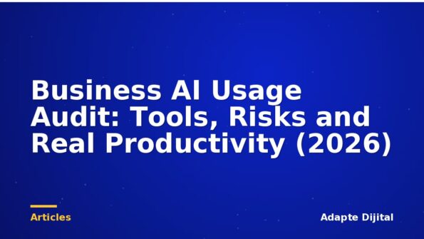 Business AI Usage Audit: Tools, Risks and Real Productivity (2026)