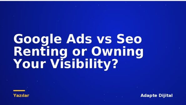 Google Ads vs Seo Renting or Owning Your Visibility?