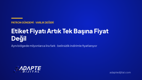 Etiket Fiyatı Artık Tek Başına Fiyat Değil — Adapte Dijital kapak görseli