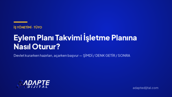 Eylem Planı Takvimi İşletme Planına Nasıl Oturur? — Adapte Dijital kapak görseli
