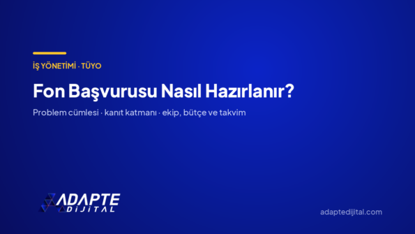 Fon Başvurusu Nasıl Hazırlanır? — Adapte Dijital kapak görseli