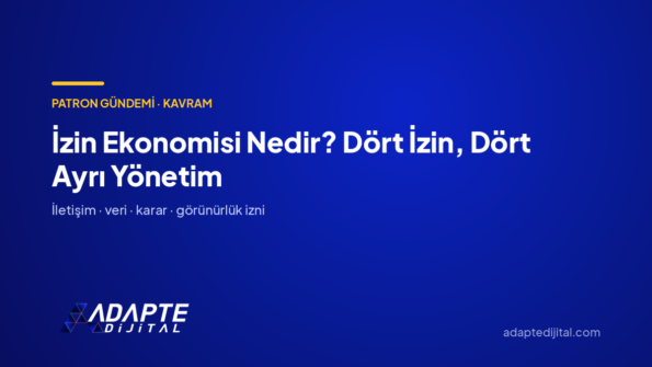 İzin Ekonomisi Nedir? Dört İzin, Dört Ayrı Yönetim — Adapte Dijital kapak görseli