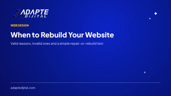 When to Rebuild Your Website — Adapte Dijital cover image