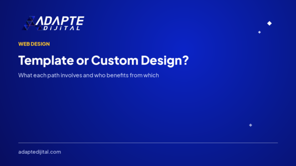 Template or Custom Design? — Adapte Dijital cover image