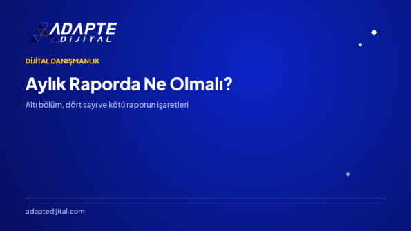 Aylık Raporda Ne Olmalı? — Adapte Dijital kapak görseli