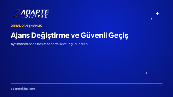 Ajans Değiştirme ve Geçiş Rehberi — Adapte Dijital kapak görseli
