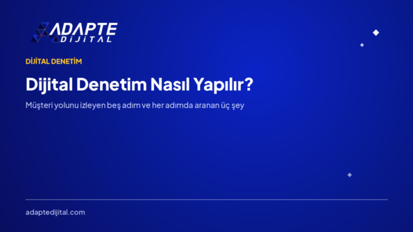 Dijital Denetim Nasıl Yapılır? Adım Adım Süreç — Adapte Dijital kapak görseli