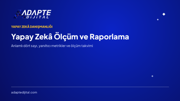 Yapay Zekâ Yatırımı Nasıl Ölçülür? — Adapte Dijital kapak görseli