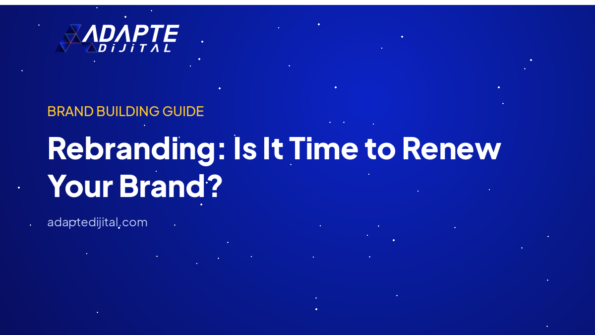 Rebranding: Is It Time to Renew Your Brand? — Adapte Dijital kapak görseli