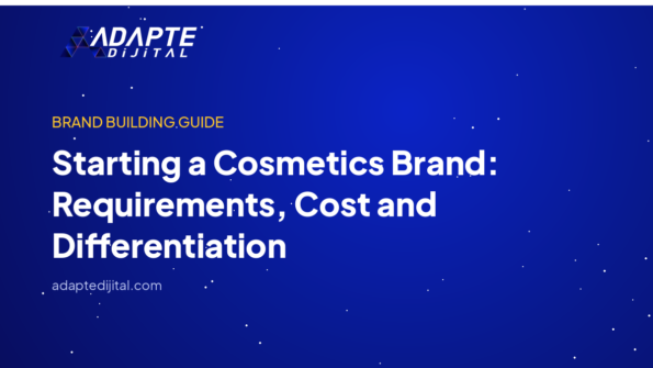 Starting a Cosmetics Brand: Requirements, Cost and Differentiation — Adapte Dijital kapak görseli