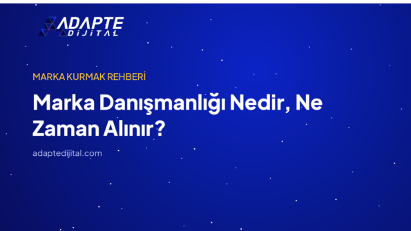 Marka Danışmanlığı Nedir, Ne Zaman Alınır? — Adapte Dijital kapak görseli
