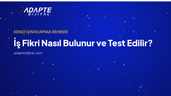 İş Fikri Nasıl Bulunur ve Test Edilir? — Adapte Dijital kapak görseli