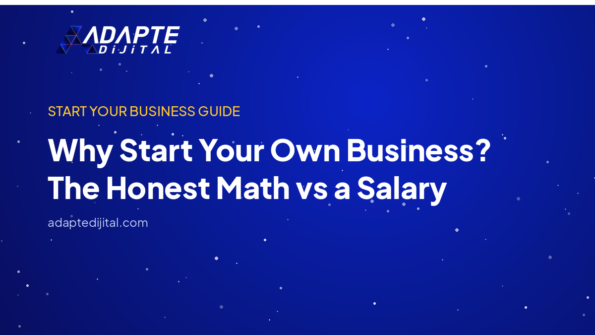 Why Start Your Own Business? The Honest Math vs a Salary — Adapte Dijital kapak görseli