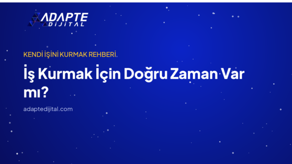 İş Kurmak İçin Doğru Zaman Var mı? — Adapte Dijital kapak görseli