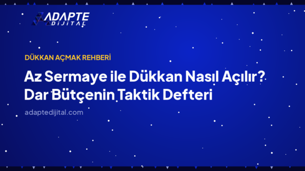Az Sermaye ile Dükkan Nasıl Açılır? Dar Bütçenin Taktik Defteri — Adapte Dijital kapak görseli