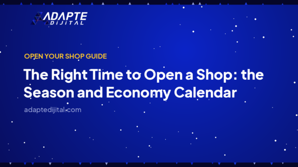 The Right Time to Open a Shop: the Season and Economy Calendar — Adapte Dijital cover image