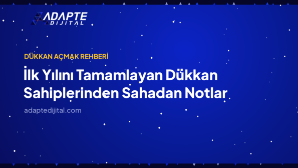 İlk Yılını Tamamlayan Dükkan Sahiplerinden Sahadan Notlar — Adapte Dijital kapak görseli