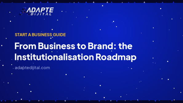 From Business to Brand: the Institutionalisation Roadmap — Adapte Dijital cover image