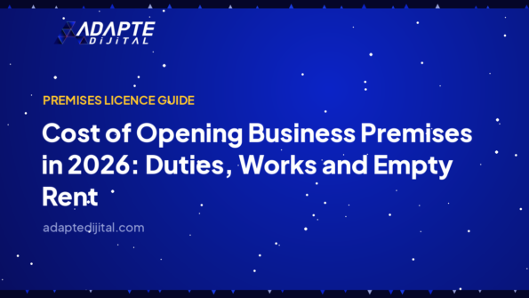 Cost of Opening Business Premises in 2026: Duties, Works and Empty Rent — Adapte Dijital cover image
