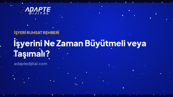 İşyerini Ne Zaman Büyütmeli veya Taşımalı? — Adapte Dijital kapak görseli