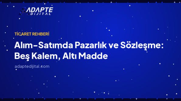 Alım-Satımda Pazarlık ve Sözleşme: Beş Kalem, Altı Madde — Adapte Dijital kapak görseli