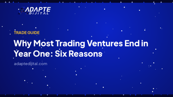 Why Most Trading Ventures End in Year One: Six Reasons — Adapte Dijital cover image