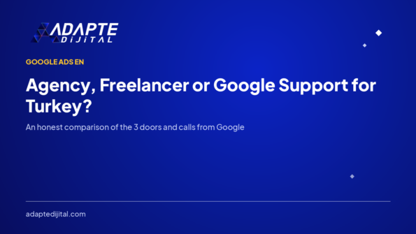Agency, Freelancer or Google Support for Turkey?