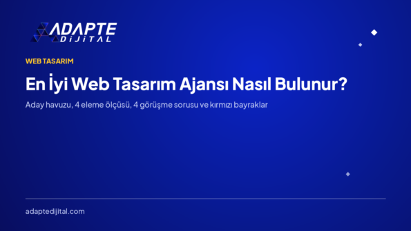 En İyi Web Tasarım Ajansı Nasıl Bulunur?