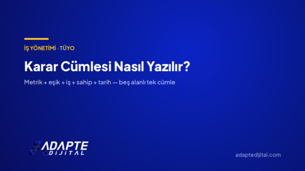 Karar Cümlesi Nasıl Yazılır? — Adapte Dijital kapak görseli