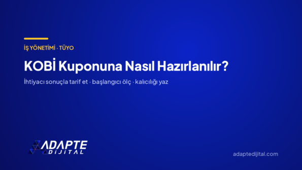 KOBİ Kuponuna Nasıl Hazırlanılır? — Adapte Dijital kapak görseli