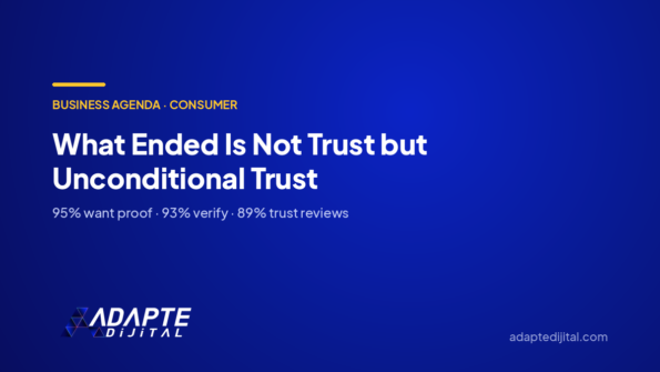 What Ended Is Not Trust but Unconditional Trust — Adapte Dijital cover image